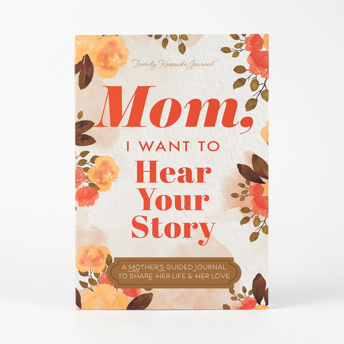 I Want To Have Your Story Keepsake Book