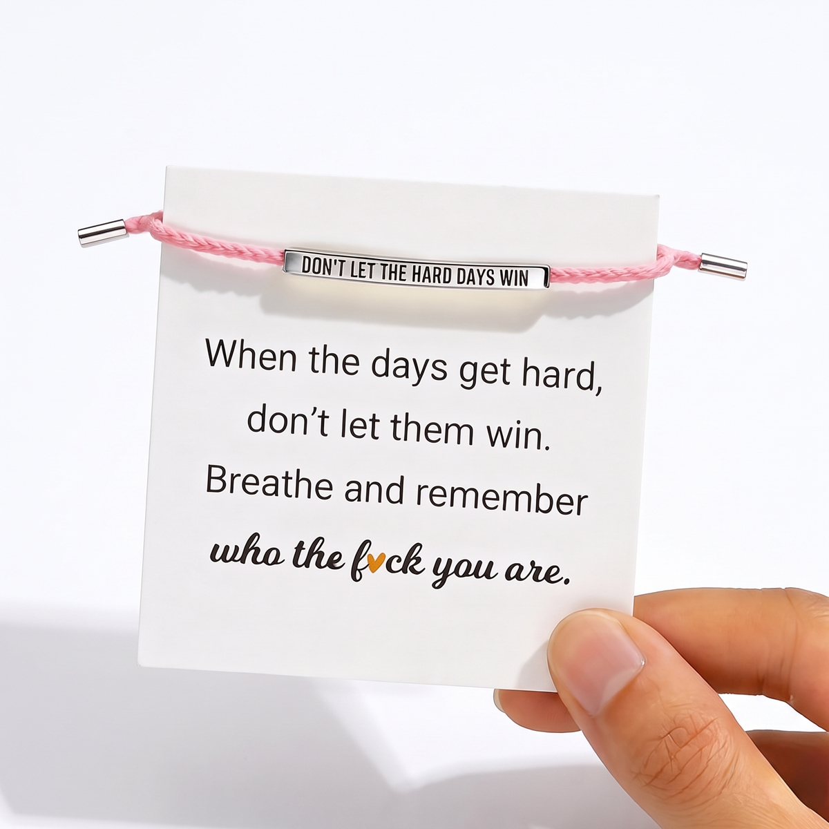 Don't Let The Hard Days Win – Daily Reminder Bracelet
